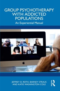 Enlarge image Cover: Group Psychotherapy with Addicted Populations - Routledge