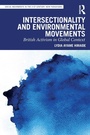 Cover: Intersectionality and Environmental Movements - Routledge