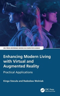 Enlarge image Cover: Enhancing Modern Living with Virtual and Augmented Reality - CRC Press