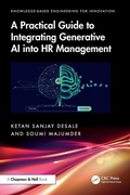 Cover: A Practical Guide to Integrating Generative AI into HR Management - CRC Press