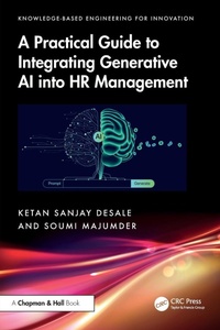 Enlarge image Cover: A Practical Guide to Integrating Generative AI into HR Management - CRC Press