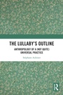 Cover: The Lullaby's Outline - Taylor & Francis