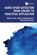Cover: Audio Spoof Detection from Theory to Practical Application - CRC Press