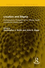 Cover: Location and Stigma - Taylor & Francis