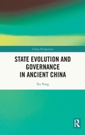 Cover: State Evolution and Governance in Ancient China - Routledge