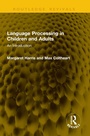 Cover: Language Processing in Children and Adults - Taylor & Francis