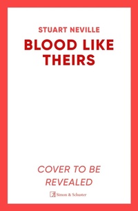 Enlarge image Cover: Blood Like Theirs - Simon & Schuster Ltd