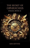 Cover: The Secret of Ophiuchus - Kim Idynne