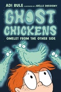 Cover: Ghost Chickens: Omelet from the Other Side - Tundra Books