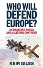 Cover: Who Will Defend Europe? NEW EDITION - Hurst Publishers