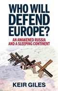 Cover: Who Will Defend Europe? NEW EDITION - Hurst Publishers