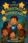 Cover: The Little Christmas Superstars - Independent Publishing Network