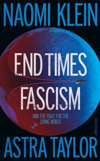 Enlarge image Cover: End Times Fascism - Allen Lane
