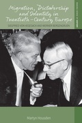 Cover: Migration, Dictatorship, and Identity in Twentieth-Century Europe - Berghahn Books