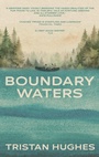 Cover: Boundary Waters - Parthian Books