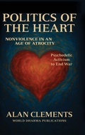 Cover: Politics of the Heart - World Dharma Publications