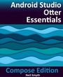 Cover: Android Studio Otter Essentials - Compose Edition - Payload Media, Inc.