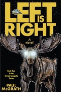 Cover: Left Is Right - Stoney Creek Publishing Group