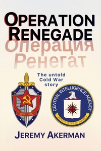 Enlarge image Cover: Operation Renegade - Moose House Publications