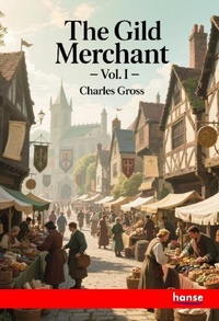 Enlarge image Cover: The Gild Merchant - Hansebooks