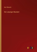 Cover: Die Leipziger Mundart - Outlook Verlag