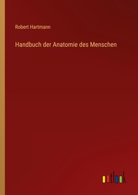 Enlarge image Cover: Handbuch der Anatomie des Menschen - Outlook Verlag