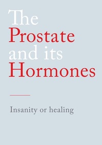 Enlarge image Cover: The Prostate and its Hormones - tredition