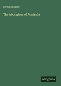 Cover: The Aborigines of Australia - Antigonos Verlag