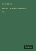 Cover: Nadine. The Study of a Woman - Antigonos Verlag