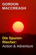Cover: Die Spuren-Riecher: Action & Adventure - Uksak E-Books