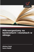 Cover: Mikroorganizmy na banknotach i monetach w obiegu - Wydawnictwo Nasza Wiedza