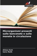 Cover: Microrganismi presenti sulle banconote e sulle monete in circolazione - Edizioni Sapienza