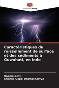 Cover: Caracteristiques du ruissellement de surface et des sediments a Guwahati, en Inde - Editions Notre Savoir
