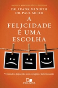 Cover: A felicidade &eacute; uma escolha - Vida Nova