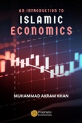 Cover: An Introduction to Islamic Economics - Prophetic Economics