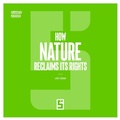 Cover: How Nature Reclaims Its Rights - Five Minutes Editions