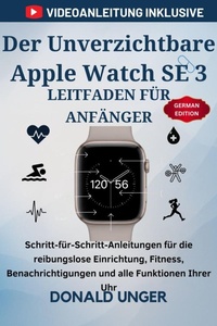 Enlarge image Cover: Der Unverzichtbare Apple Watch SE 3-Leitfaden für Anfänger - TechSavy Arena