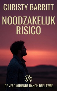 Enlarge image Cover: Noodzakelijk Risico (Verdwijnende Ranch, #2) - Christy Barritt