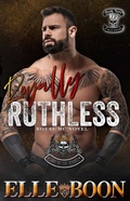 Cover: Royally Ruthless (Royal Sons MC) - Elle Boon