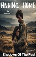 Cover: Finding Home: Shadows of the Past - Andrew Telecky Books