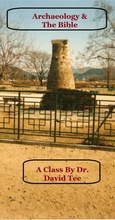 Cover: Archaeology & The Bible: A Class B y Dr. David Tee - Dr. David Tee