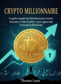 Cover: Crypto Millionnaire - thomas louis