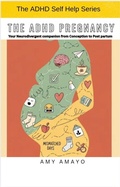 Cover: The ADHD Pregnancy (The ADHD Self Help Series) - Amy