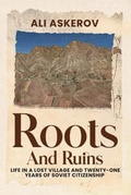 Cover: Roots and Ruins - Ali Askerov