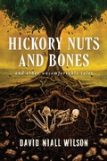 Cover: Hickory Nuts and Bones - Lefthand Path Press