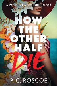 Enlarge image Cover: How the Other Half Die - Little, Brown Books for Young Readers