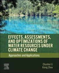 Enlarge image Cover: Effects, Assessments, and Optimizations of Water Resources under Climate Change - Elsevier