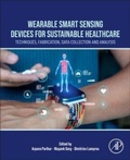 Cover: Wearable Smart Sensing Devices for Sustainable Healthcare - Academic Press