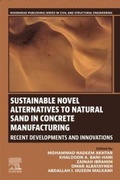 Cover: Sustainable Novel Alternatives to Natural Sand in Concrete Manufacturing - Woodhead Publishing