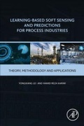 Cover: Learning-Based Soft Sensing and Predictions for Process Industries - Academic Press